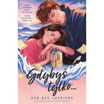 Gdybyś tylko... - Des Lauriers, Eva