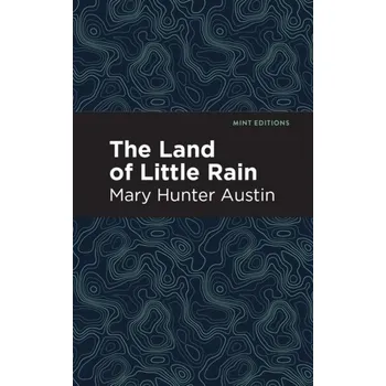The Land of Little Rain - Austin, Mary [EN] (2020, Brožovaná, Graphic Arts Books)