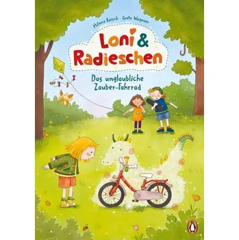 Pohádka Loni und Radieschen - Das unglaubliche Zauber-Fahrrad - Milena Baisch