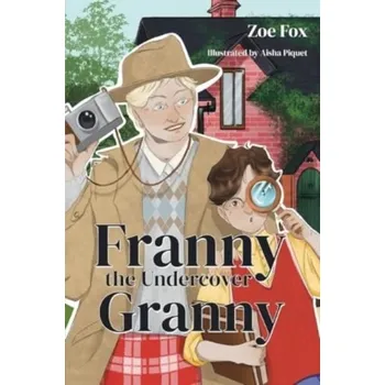První čtění Franny the Undercover Granny - Fox, Zoe
