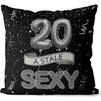 Dekorativní polštářek Polštář 40 x 40 cm - Stále sexy 20 - černý