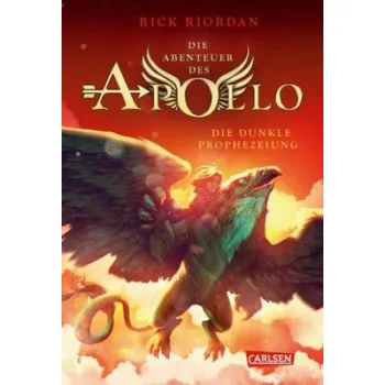 Die Abenteuer des Apollo 2: Die dunkle Prophezeiung – Rick Riordan,Gabriele Haefs (DE)