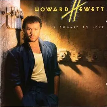 Zahraniční hudba CD Howard Hewett: I Commit To Love 2017
