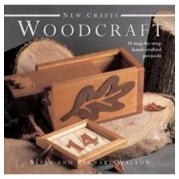 New Crafts: Woodcraft - Walton, Sally