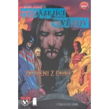 Vycházející hvězdy Zrozeni z ohně (1) - Michael J. Straczynski