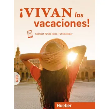 Německý jazyk ¡Vivan las vacaciones! Neu: Spanisch für die Reise - Für Einsteiger / Kursbuch mit Audios online – Daniel Krasa,Noelia Melero Gómez (ES)