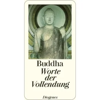 Worte der Vollendung - Wolff, Bernd