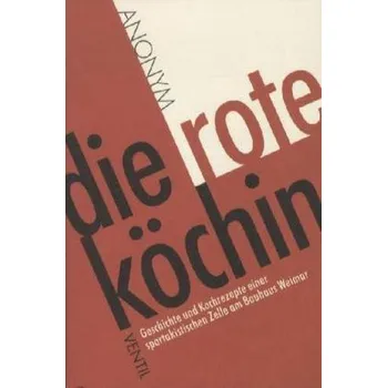 Die Rote Köchin - Anonym