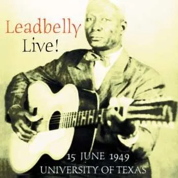 Zahraniční hudba CD Leadbelly: Live! 2002