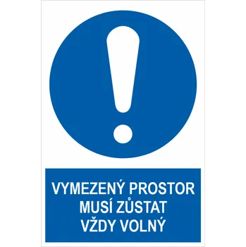 Značení Vymezený prostor musí zůstat vždy volný samolepící vinylová fólie 200x150 mm