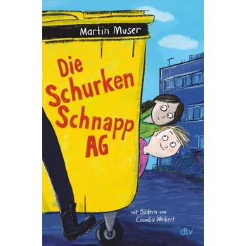Die Schurkenschnapp-AG - Muser, Martin