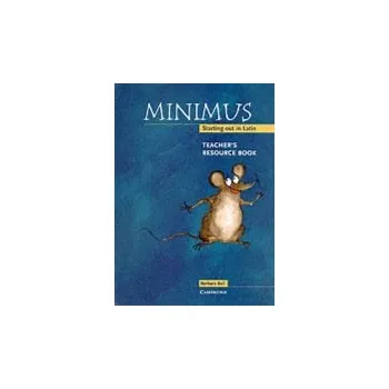 Anglický jazyk Minimus Teacher's Resource Book - Bell, Barbara
