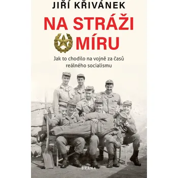 Kniha Na stráži míru