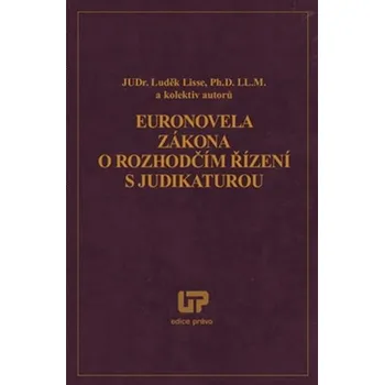 Euronovela zákona o rozhodčím řízení s judikaturou