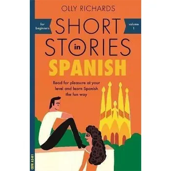 Španělský jazyk Short Stories in Spanish for Beginners