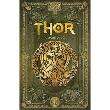 Kniha Thor v zemi obrů