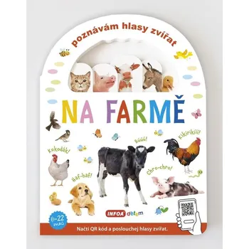 Bystrá hlava Poznávám hlasy zvířat - Na farmě (s QR kódy)