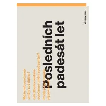 Umění Posledních padesát let