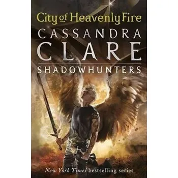 Cizojazyčná kniha City of Heavenly Fire - The Mortal Instruments Book 6