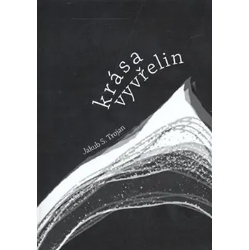 Poezie Krása vyvřelin