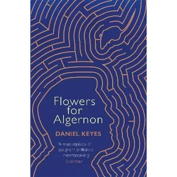 Cizojazyčná kniha Flowers For Algernon: A Modern Literary Classic
