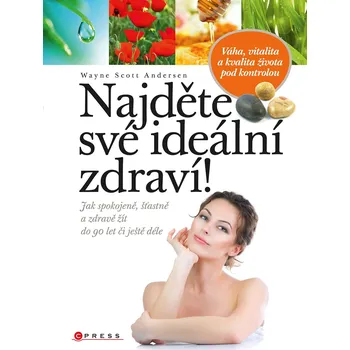 Kniha Najděte své ideální zdraví!