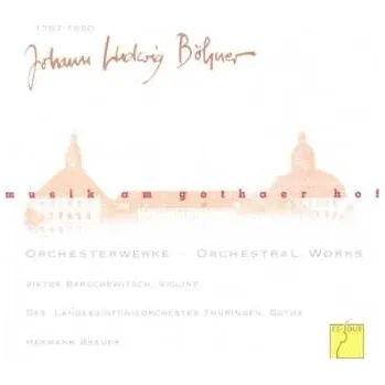 Zahraniční hudba CD Johann Ludwig Böhner: Musik am Gothaer Hof 2014