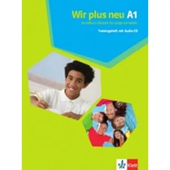 Německý jazyk Wir plus neu A1 - Trainingsheft + CD (německá verze)