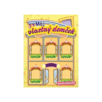 Môj vlastný domček