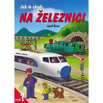 Leporelo Ja tok chodí na železnici / leporelo