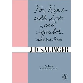 Cizojazyčná kniha For Esme - with Love and Squalor: And Other Stories