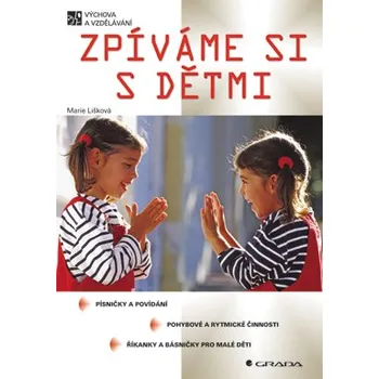 Kniha Zpíváme si s dětmi