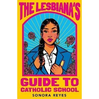 Cizojazyčná kniha The Lesbiana's Guide To Catholic School
