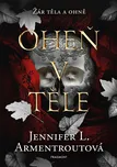 Oheň v těle - Jennifer L. Armentroutová…