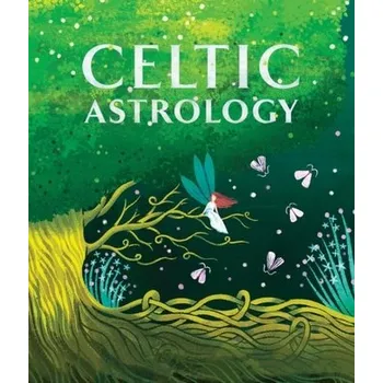 Celtic Astrology - Bonaddio, Federico