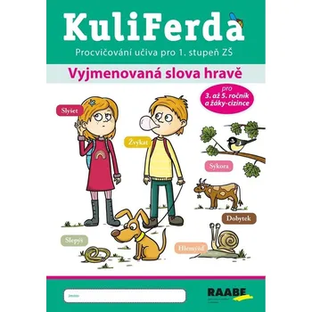 KuliFerda Vyjmenovaná slova hravě - Jana Rohová - 978-80-7496-542-5
