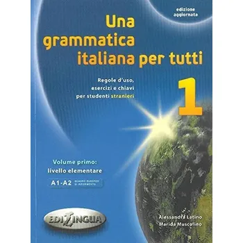 Italský jazyk Una grammatica italiana per tutti 1