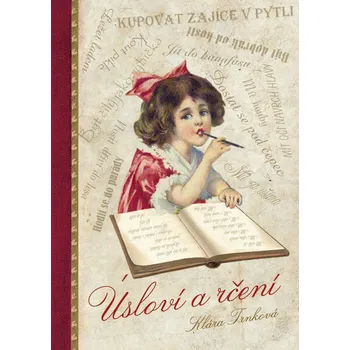 Slovník Úsloví a rčení - Klára Trnková