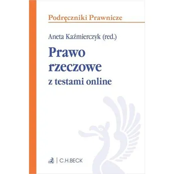 Prawo rzeczowe z testami online - praca zbiorowa
