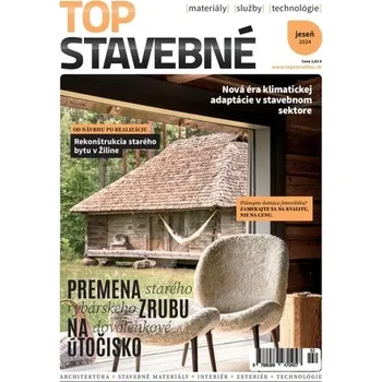 Top stavebné materiály, služby, technológie jeseň 2024 - kolektiv