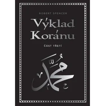 Výklad Koránu - Část třetí