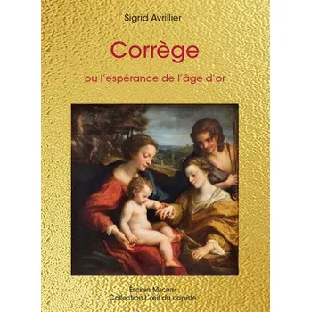 Francouzský jazyk Corrège, ou l'espérance de l'âge d'or – Avrillier (FR)