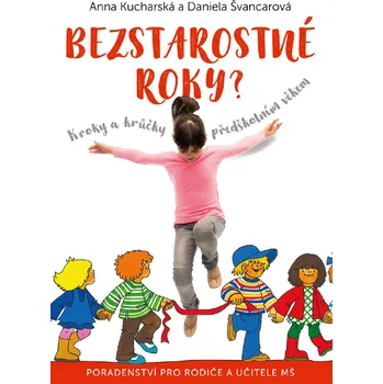 Kniha Bezstarostné roky?