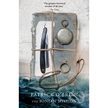 Beletrie pro dospělé The Ionian Mission - Patrick O’Brian HarperCollins