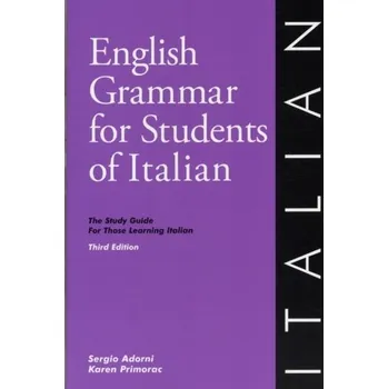 English Grammar for Students of Italian - Adorni, Sergio; Primorac, Karen