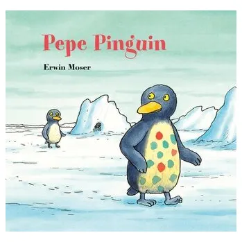 První čtění Pepe Pinguin - Moser, Erwin