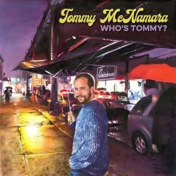 Zahraniční hudba LP Tommy McNamara: Who's Tommy 2020