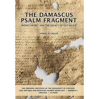 The Damascus Psalm Fragment - Al-Jallad, Ahmad
