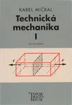 Technická mechanika I - Karel Mičkal…