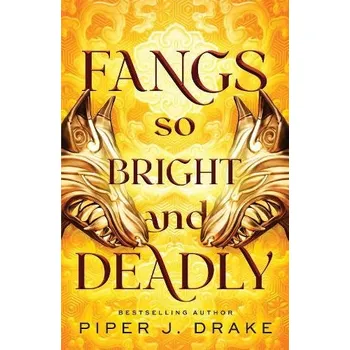 Cizojazyčná kniha Fangs So Bright & Deadly - Drake, Piper J.